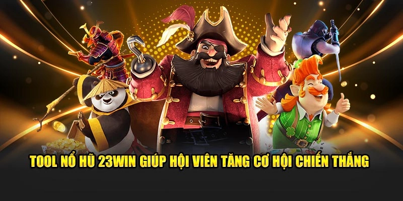 Lợi ích khi sử dụng tools nổ hũ